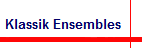 Klassik Ensembles