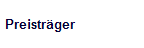 Preistr�ger
