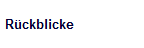 R�ckblicke