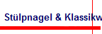 St�lpnagel & Klassikwelt