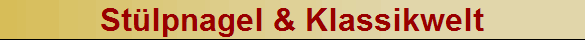 St�lpnagel & Klassikwelt