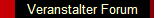 Veranstalter Forum